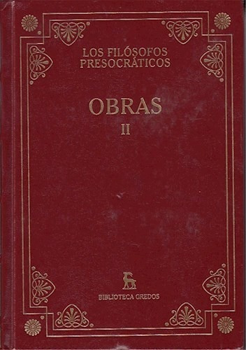 Obras Ii [filosofos Presocraticos] (biblioteca Gredos) (car