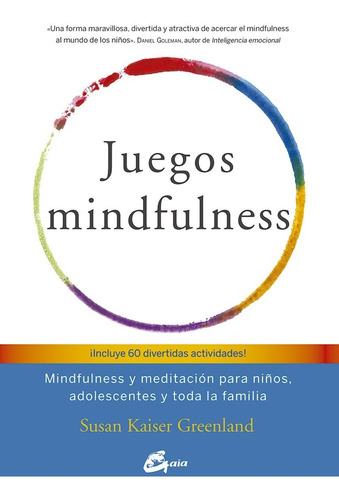 Juegos Mindfulness - Susan Kaiser Greenland