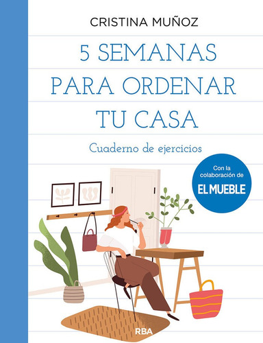 Libro 5 Semanas Para Ordenar Tu Casa - Muã¿oz Bolaã¿o, Cr...