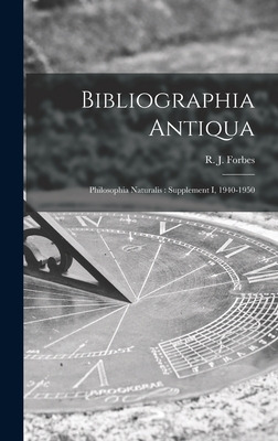 Libro Bibliographia Antiqua: Philosophia Naturalis: Suppl...