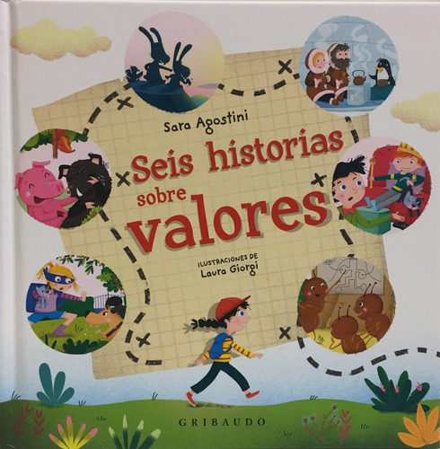 Seis Historias Sobre Los Valores - Sara Agostini