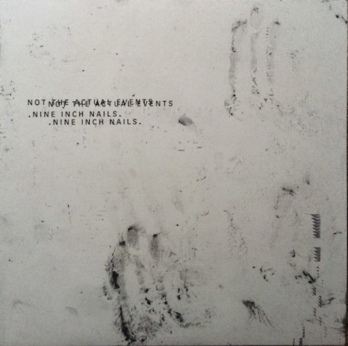 Not The Actual Events - Nine Inch Nails (vinilo