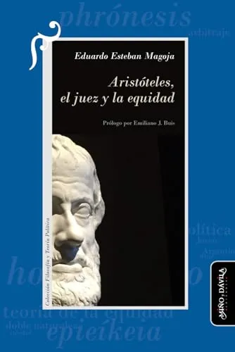 Aristoteles, El Juez Y La Equidad (filosofia Y Teoria Politi