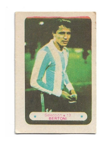 Figurita Bertoni Del Album Futbol 1978 Seleccion Argentina