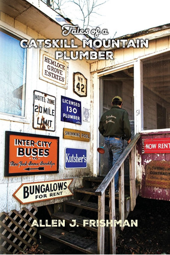 Libro:  Tales Of A Catskill Mountain Plumber