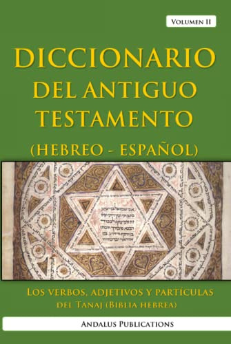 Diccionario Del Antiguo Testamento -hebreo - Español- Volume