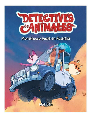 Monstruoso Puzle En Australia (detectives De Animales #1): No Aplica, De Can, Wof. Editorial Hidra, Tapa Blanda En Español