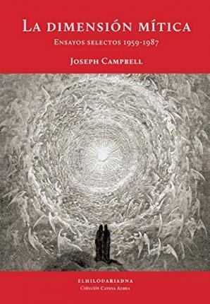 La Dimension Mitica - Campbell, Joseph