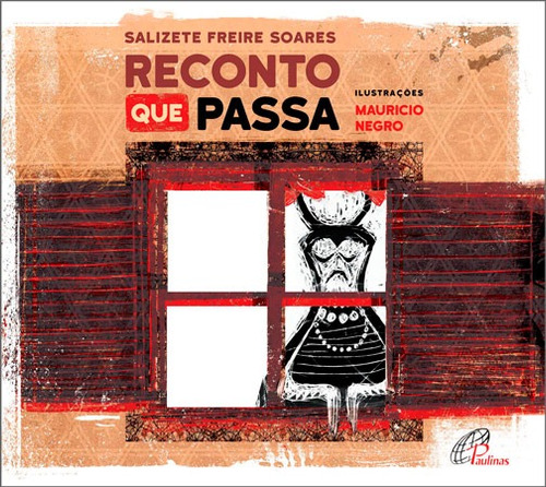 Reconto que passa, de Soares, Salizete Freire. Editora Pia Sociedade Filhas de São Paulo em português, 2016