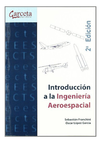 Libro Introducción A La Ingeniería Aeroespacial De Sebastian