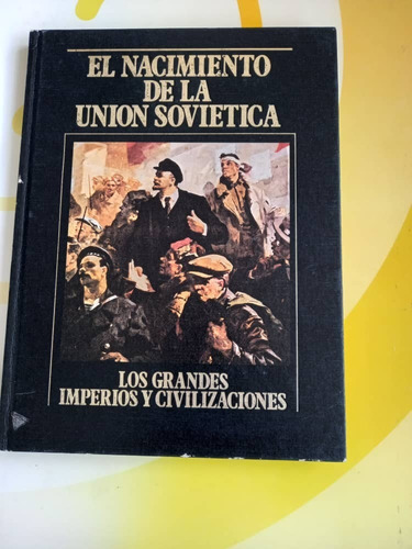 Libro Sarpe : El Nacimiento De La Unión Sovietica