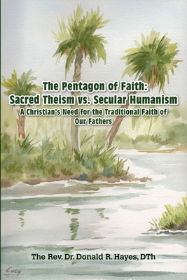 Libro The Pentagon Of Faith: A Christian's Need For The T...