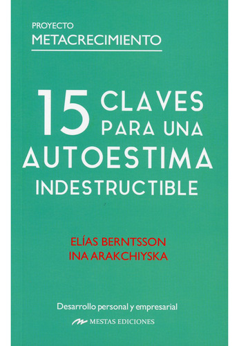 15 Claves Para Una Autoestima Indestructible