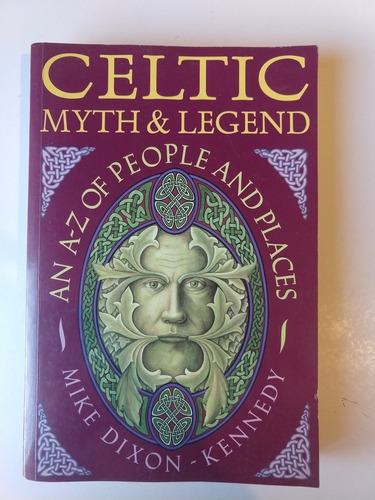 Celtic Myth And Legend Mike Dixon Kennedy
