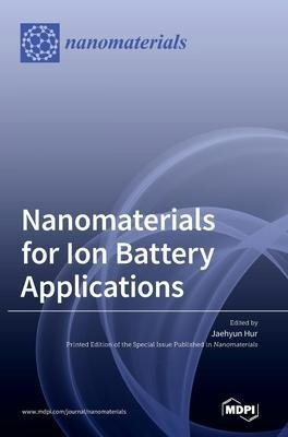 Libro Nanomaterials For Ion Battery Applications - Jaehyu...