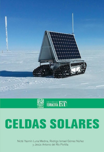 Celdas solares, de Luna Medina, Nicté Yasmín. Editorial Terracota, tapa blanda en español, 2019