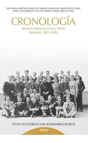 Libro: Cronología De Jose María Escrivá Y Albás. Martinez Sa