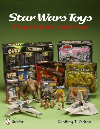 Star Wars Toys A Super Collectors Wish Book