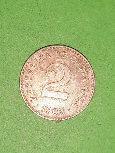 Moneda 2 Céntimos 1903 Costa Rica, Buen Estado.