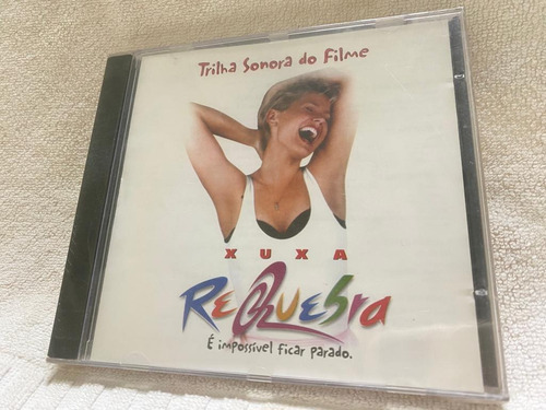 Cd - Xuxa - Requebra - Trilha Sonora Do Filme 