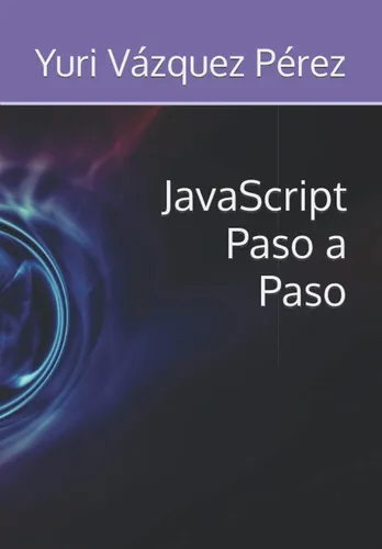 comprar Libro: Javascript Paso A Paso (edición En Español)