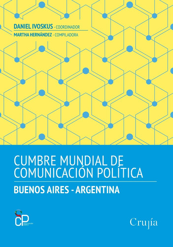 Cumbre Mundial De Comunicación Política Buenos Aires