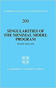 Singularities Of The Minimal Model Program (cambridge Tracts