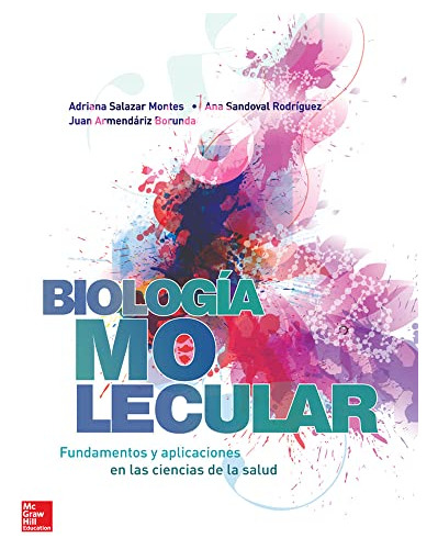 Biologia Molecular. Fundamentos Y Aplicaciones En De Armedar