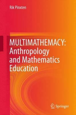 Libro Multimathemacy: Anthropology And Mathematics Educat...