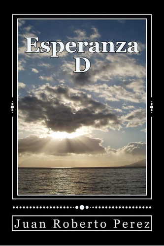 Libro:  Esperanza D (la Ciudad Mia) (spanish Edition)