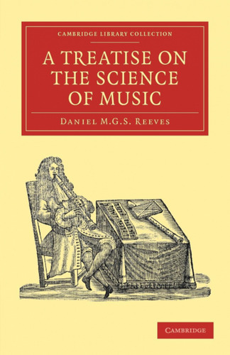 Livro Fisico -  A Treatise On The Science Of Music