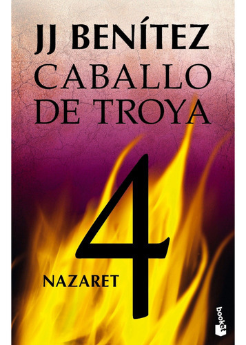 Nazaret. Caballo De Troya 4., De Benitez, J. J.. Editorial Booket, Tapa Blanda, Edición 1 En Español, 2023