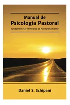 Comprar Libro: Manual De Psicología Pastoral: Fundamentos Y De