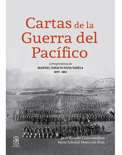 Cartas De La Guerra Del Pacífico