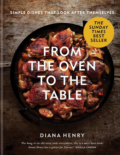 Libro: From The Oven To The Table: Simple Dishes That Look A