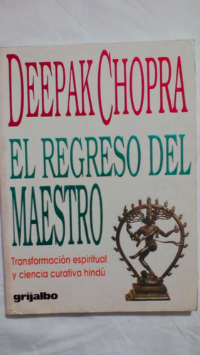 El Regreso Del Maestro - Deepak Chopra