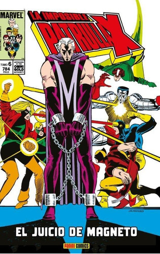 Marvel Gold La Imposible Patrulla-x. El Juicio De Magneto, De John Romita Jr., Chris Claremont, Paul Smith, Arth. Editorial Paninicomics En Español