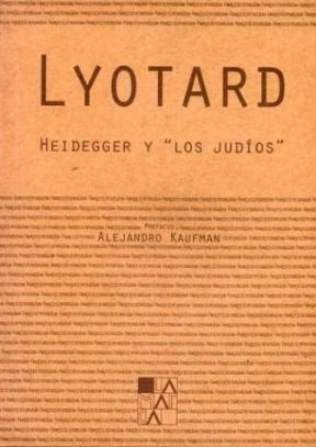 Heidegger Y Los Judíos, Jean Francois Lyotard, La Marca 