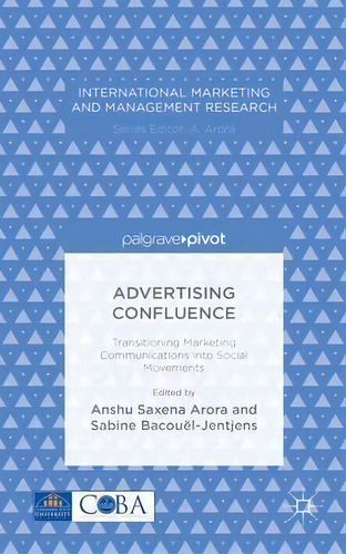 Advertising Confluence, De Anshu Arora. Editorial Palgrave Macmillan, Tapa Dura En Inglés