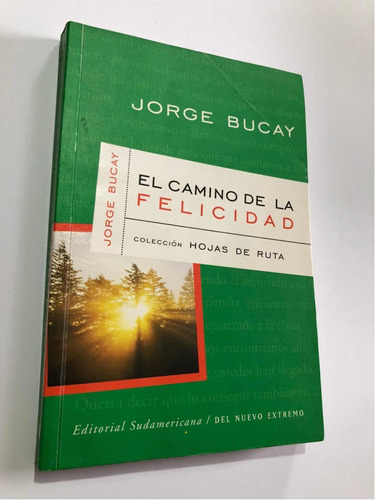 Libro El Camino De La Felicidad - Bucay - Muy Buen Estado