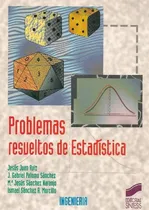Comprar Libro Problemas Resueltos De Estadistica De Jesus Juan Ruiz,