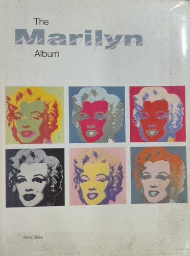 The Marilyn Album ( En Inglés ), Nicki Giles. Tapa Dura