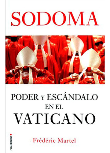 Sodoma - Poder Y Escandalo En El Vaticano