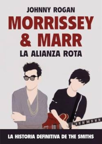 Morrisey   Marr La Alianza Rota   La Historia Definitiva...