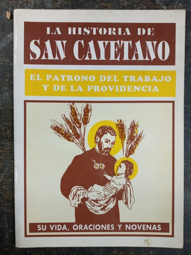 La Historia De San Cayetano * R. Salvador * 7 Llaves *