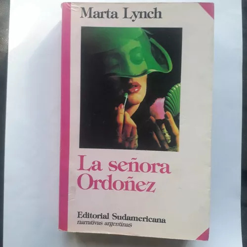 La Señora Ordoñez  Marta Lynch