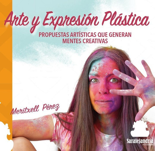 Arte Y Expresiãân Plãâstica, De Pérez Aguilar, Meritxell. Editorial Sar Alejandria Ediciones, Tapa Blanda En Español