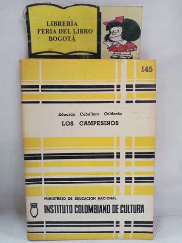 Los Campesinos - Eduardo Caballero Calderón - 1974