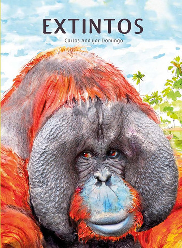 Extintos, De Andujar Domingo, Carlos. Editorial Npq Editores, Tapa Blanda En Español