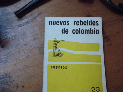 Nuevos Rebeldes De Colombia - Alfa